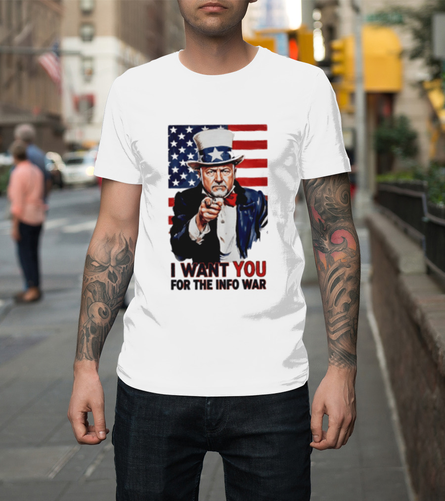 Uncle Sam I Want You For The Info War American Flag T-Shirt
