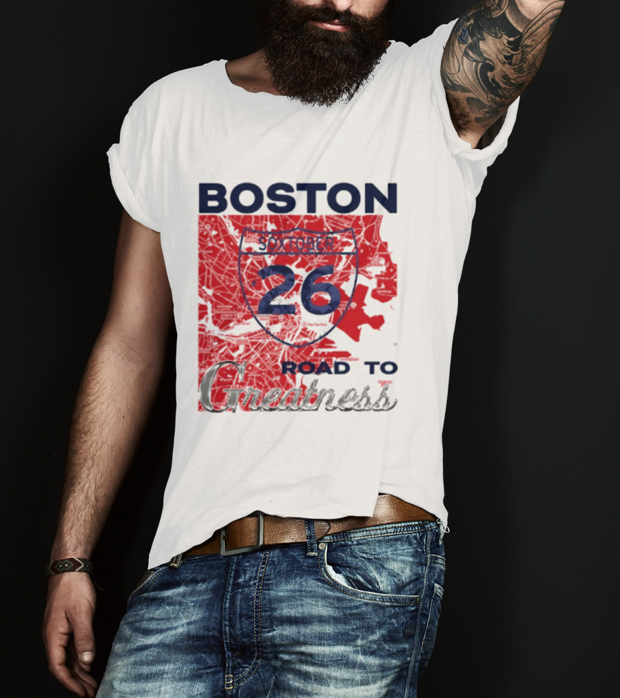 Boston Soxtober 26 Road To Greatness T-Shirt