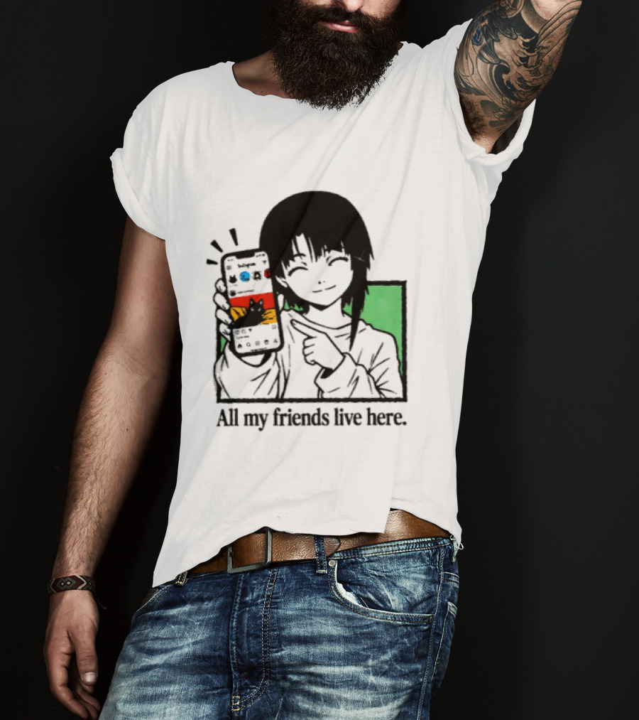 Brandon Crownover All My Friends Live Here Anime Character With Smartphone T-Shirt
