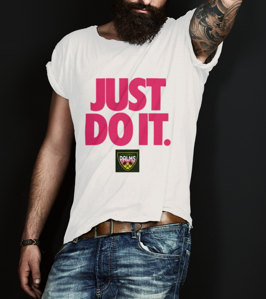 California Palms Just Do It Pink T-Shirt