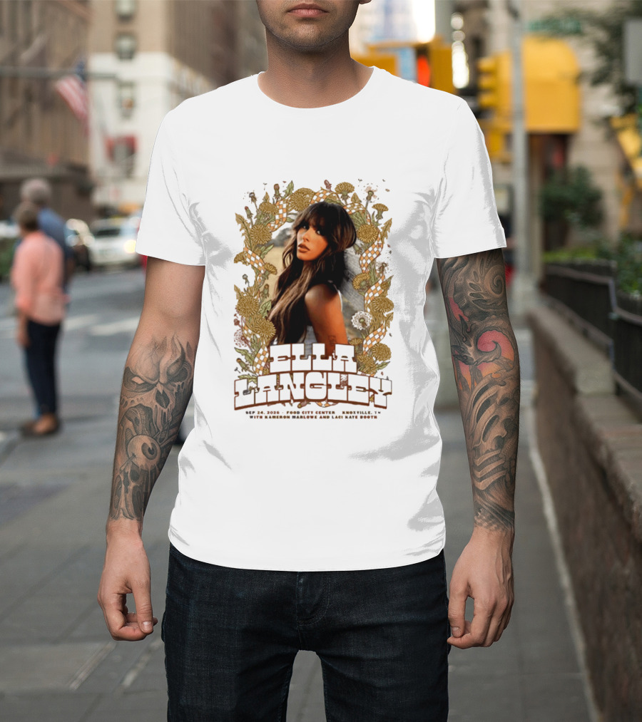 Ella Langley The Dandelion Tour 2026 Knoxville TN September 24 Event At Food City Center T-Shirt