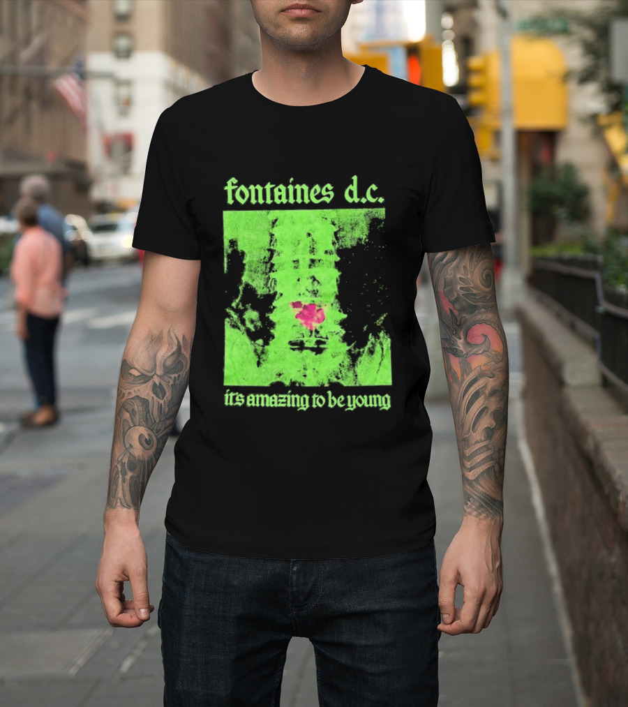 Fontaines D.C. It's Amazing To Be Young Bright Grunge T-Shirt