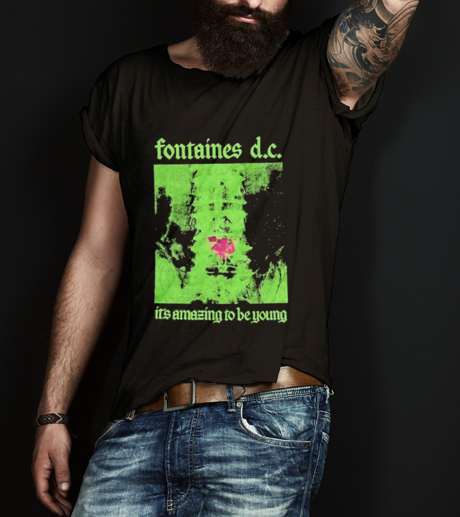 Fontaines D.C. It's Amazing To Be Young Bright Grunge T-Shirt