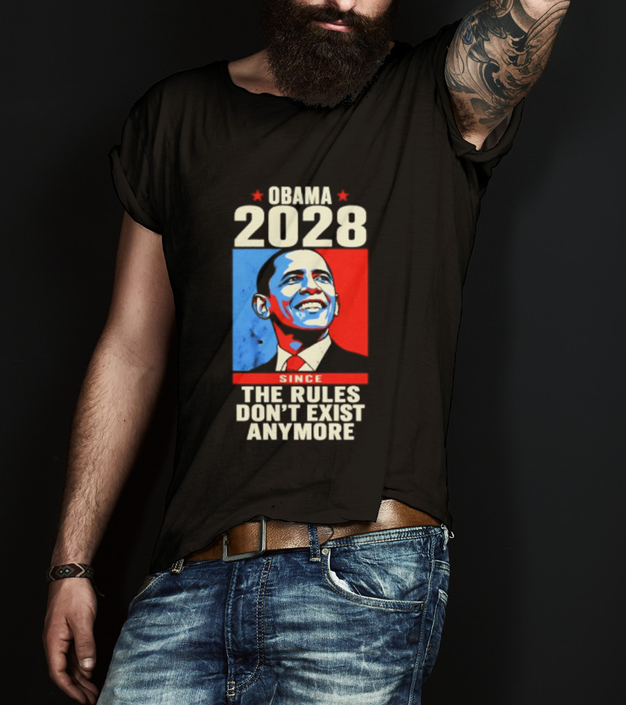 Obama 2028 Since The Rules Don't Exist Anymore Iconic Red And Blue T-Shirt