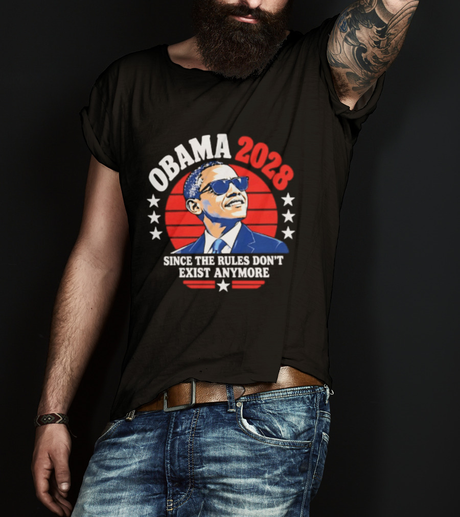 Obama 2028 Since The Rules Don't Exist Anymore Stars Red Circle T-Shirt