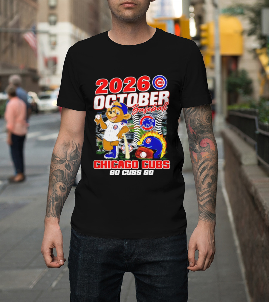2026 October Baseball Chicago Cubs Go Cubs Go MLB Postseason T-Shirt