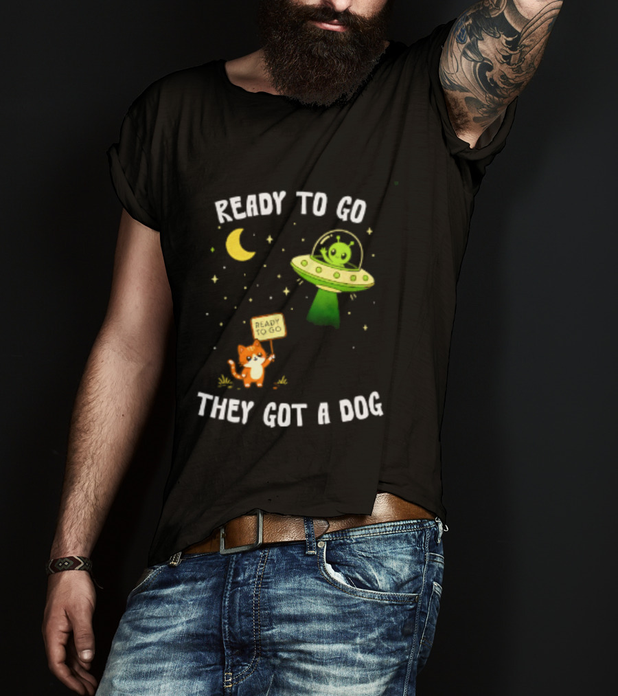 Alien And Cat Ready To Go They Got A Dog Cartoon T-Shirt