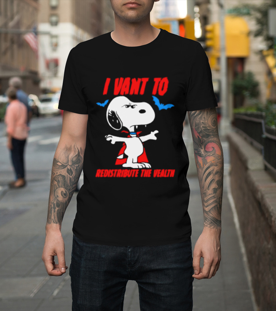 Snoopy I Want To Redistribute The Wealth Halloween Dracula Bats T-Shirt