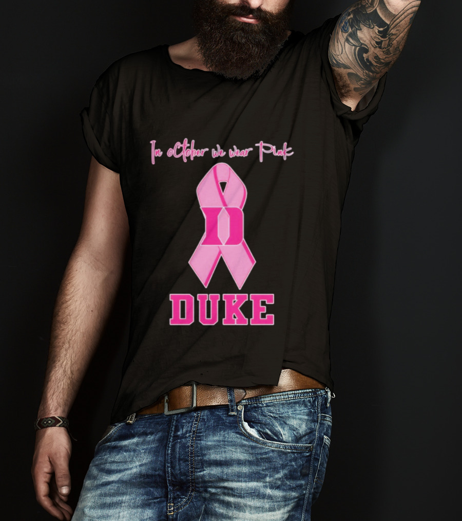 Duke Blue Devils Breast Cancer Awareness In October We Wear Pink T-Shirt