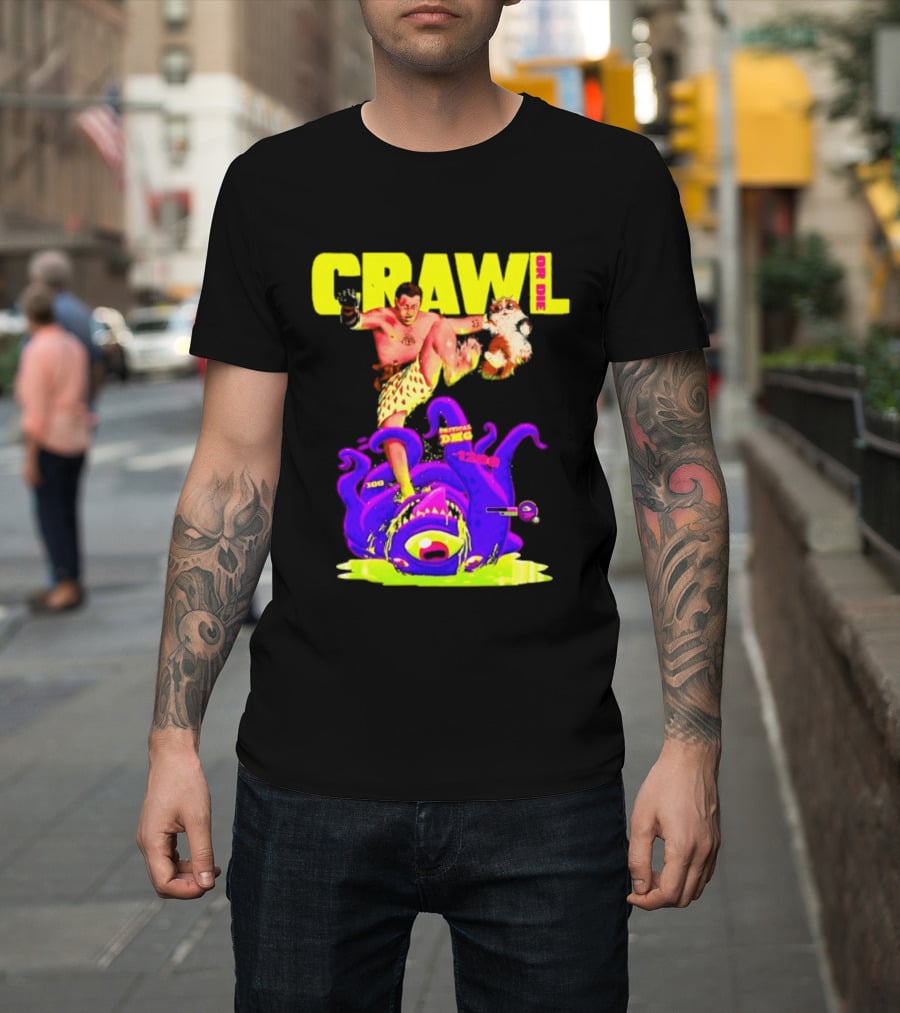 Crawl Or Die Critical Damage RPG Gamer Monster Attack T-Shirt