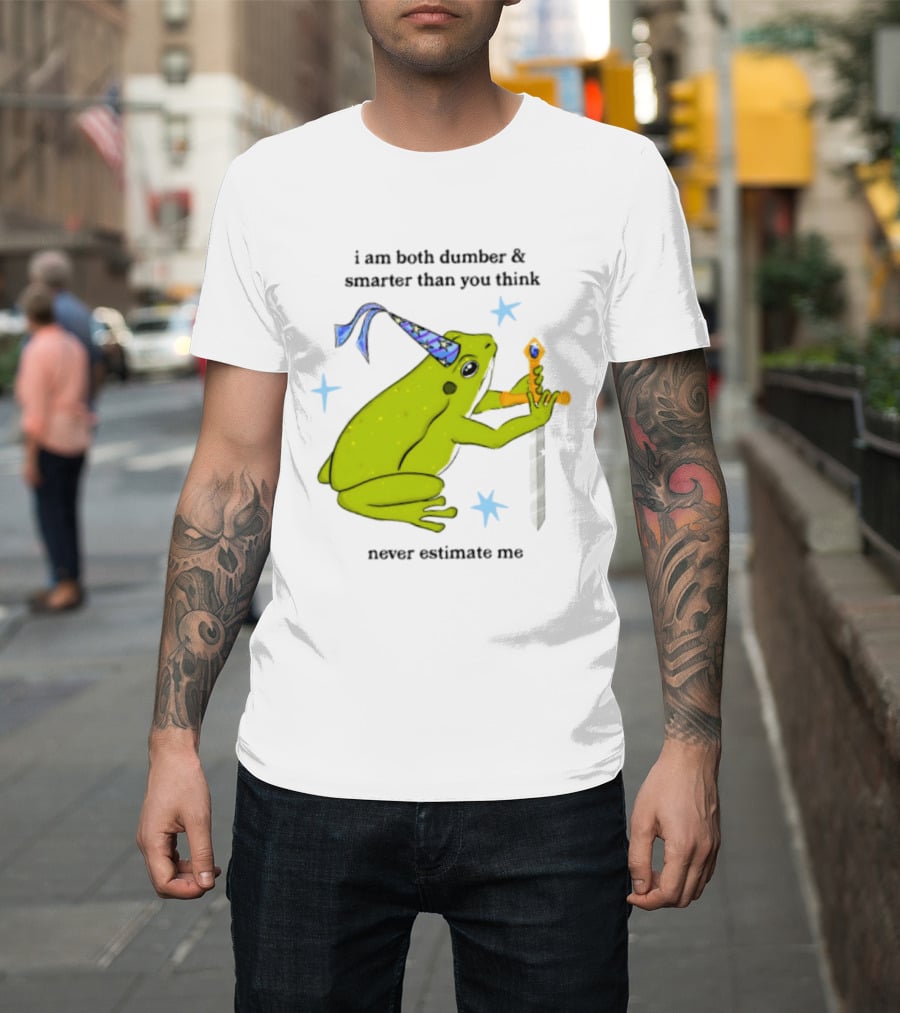 I Am Both Dumber And Smarter Than You Think Never Estimate Me Frog Sword Stars Party Hat T-Shirt
