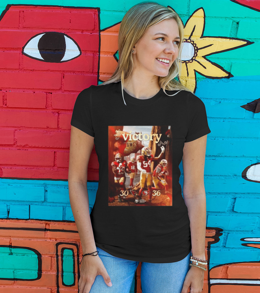 San Francisco 49ers 36 30 Arizona Cardinals Victory Latino Heritage Month T-Shirt