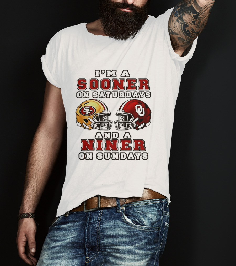 I'm A Sooner On Saturdays And A Niner On Sundays Football Fans Rivalry Helmet T-Shirt