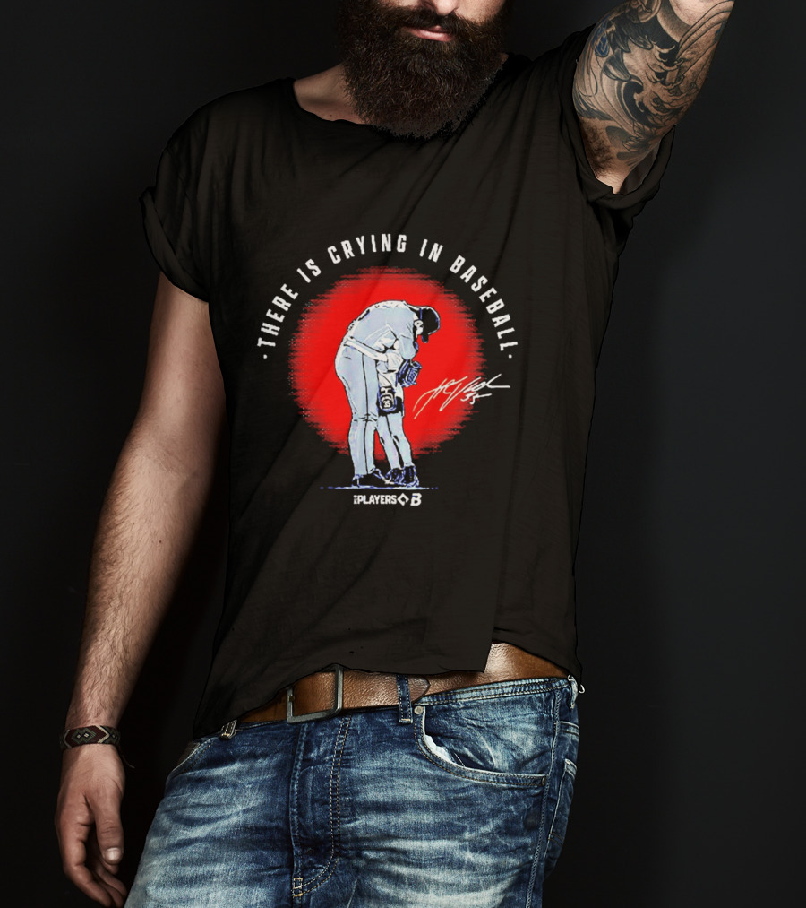 There Is Crying In Baseball Player Hug Signature Players B T-Shirt