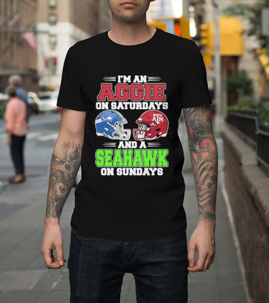 I'm An Aggie On Saturdays And A Seahawk On Sundays Football Helmets T-Shirt