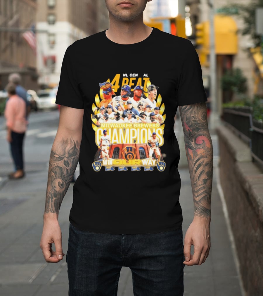 Milwaukee Brewers Champions 4peat NL Central Win Our Way T-Shirt