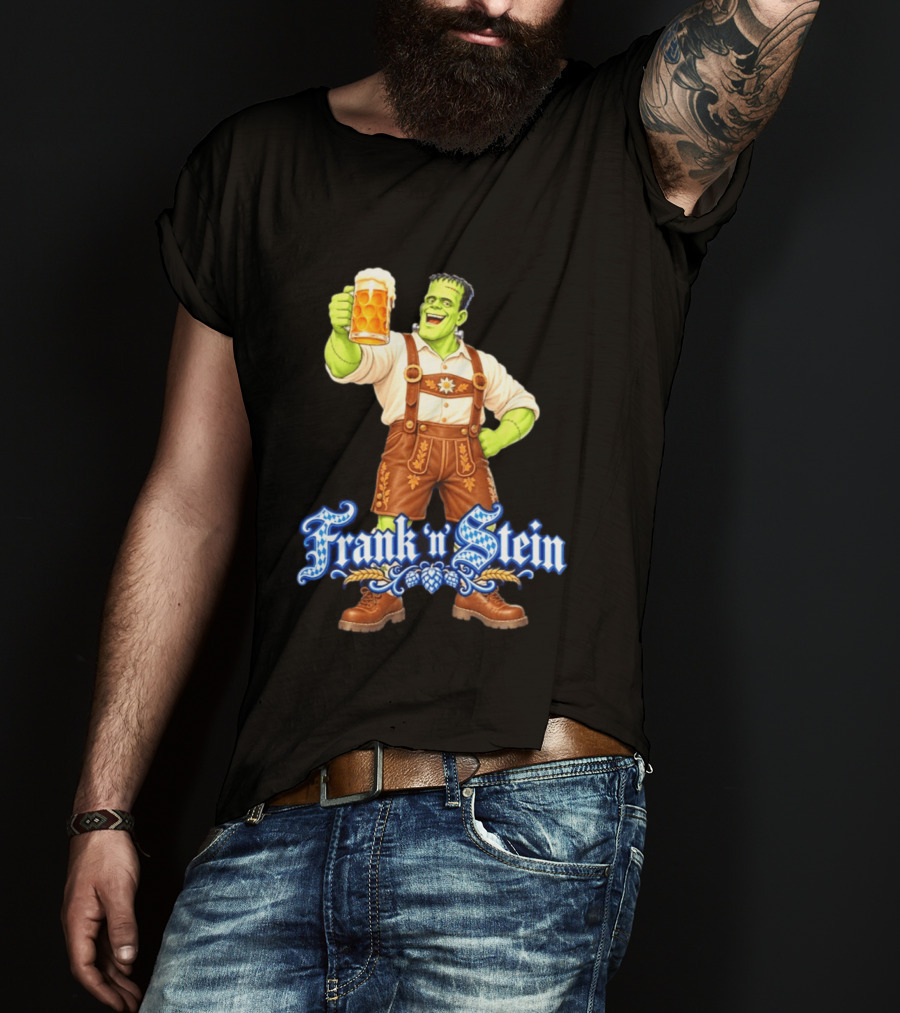 Frank 'n Stein Frankenstein Oktoberfest Beer Lover Lederhosen Brew Cheers T-Shirt