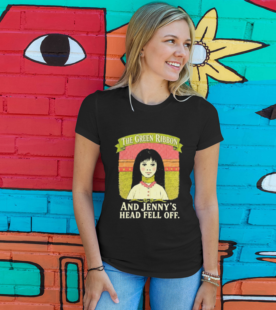 The Green Ribbon And Jenny's Head Fell Off Horror Story T-Shirt