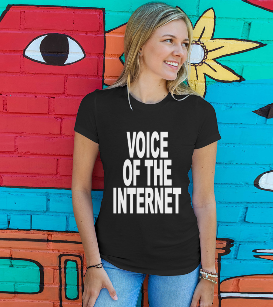 Voice Of The Internet T-Shirt