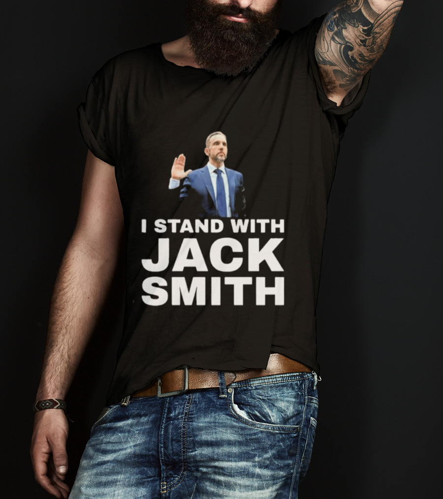 I Stand With Jack Smith T-Shirt
