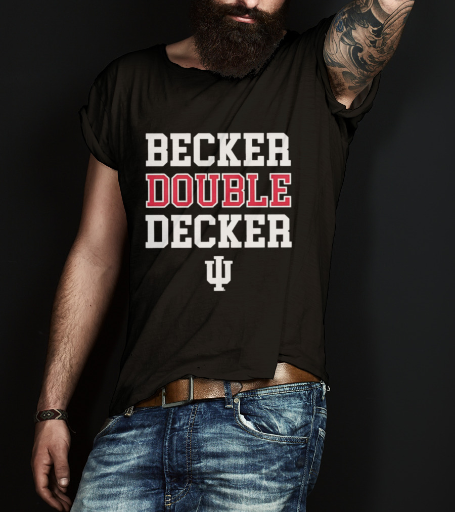 Becker Double Decker Indiana Hoosiers IU Basketball Fans T-Shirt