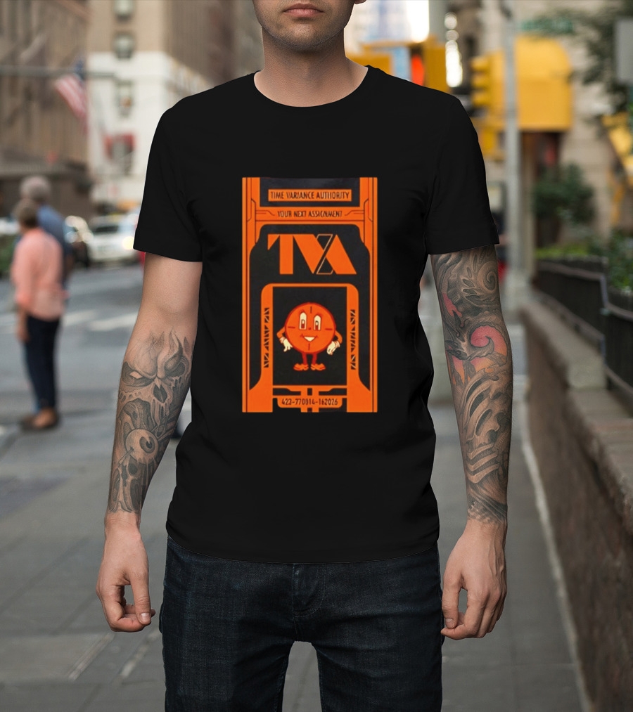 Time Variance Authority TVA Your Next Assignment 423 77031 162026 T-Shirt