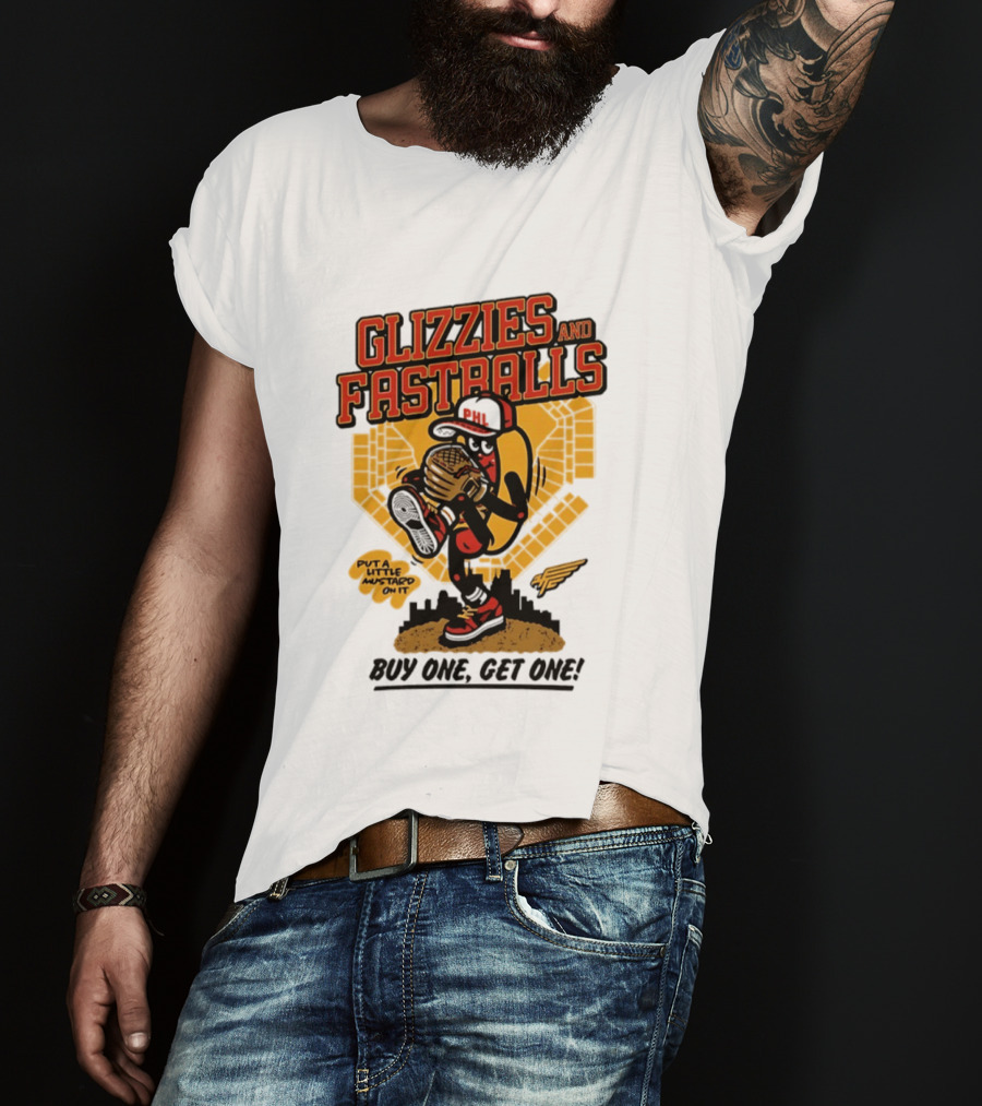 Glizzies And Fastballs Philly Baseball Buy One Get One T-Shirt