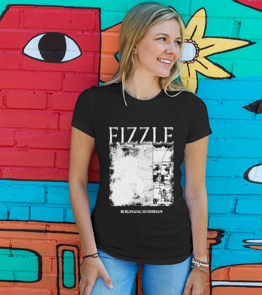 Fizzle Berlinang Sendirian Indie Rock Music T-Shirt