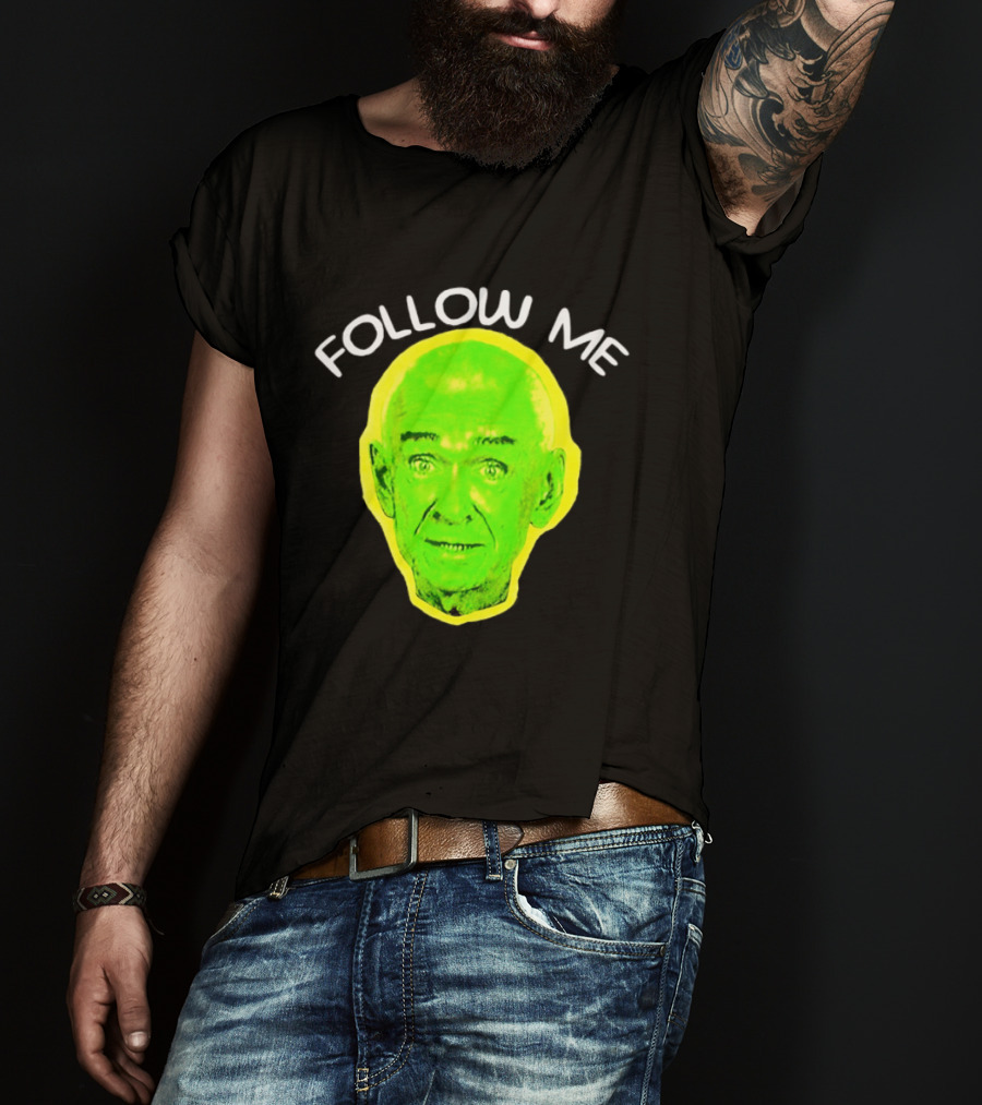 Follow Me Don Rickles Comedian Comedy Legend Neon T-Shirt