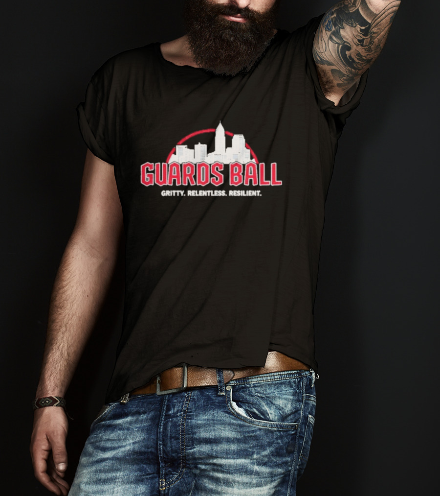 Guards Ball Gritty Relentless Resilient City Skyline T-Shirt