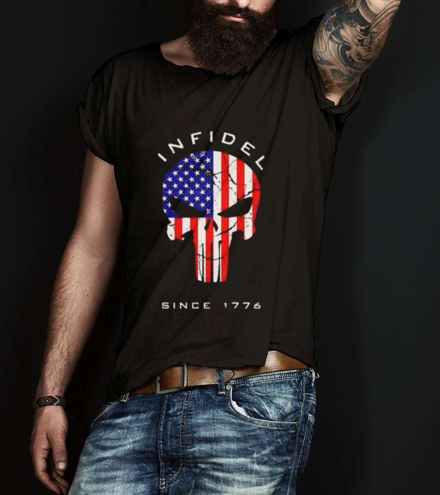 Infidel American Skull Flag Patriotic Since 1776 T-Shirt