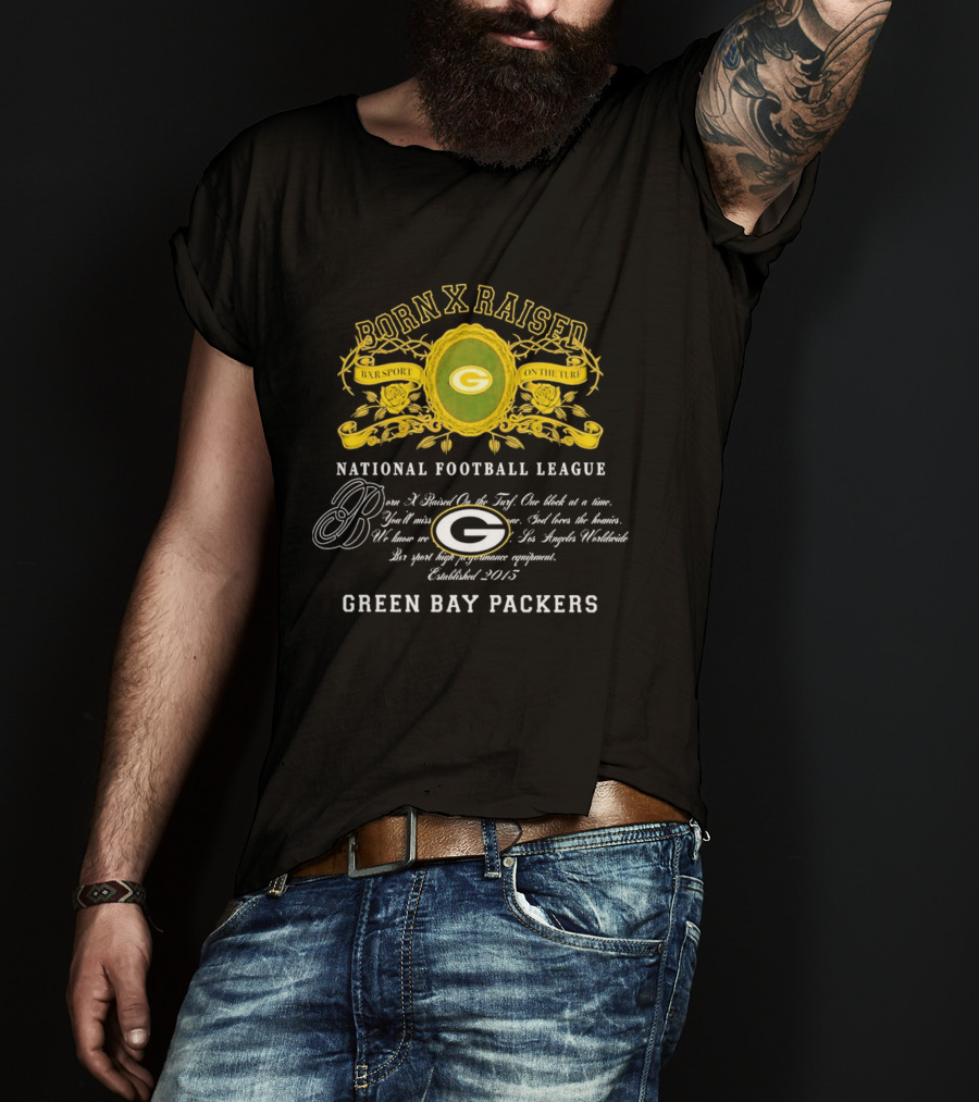 Born X Raised Green Bay Packers National Football League Established 2013 T-Shirt