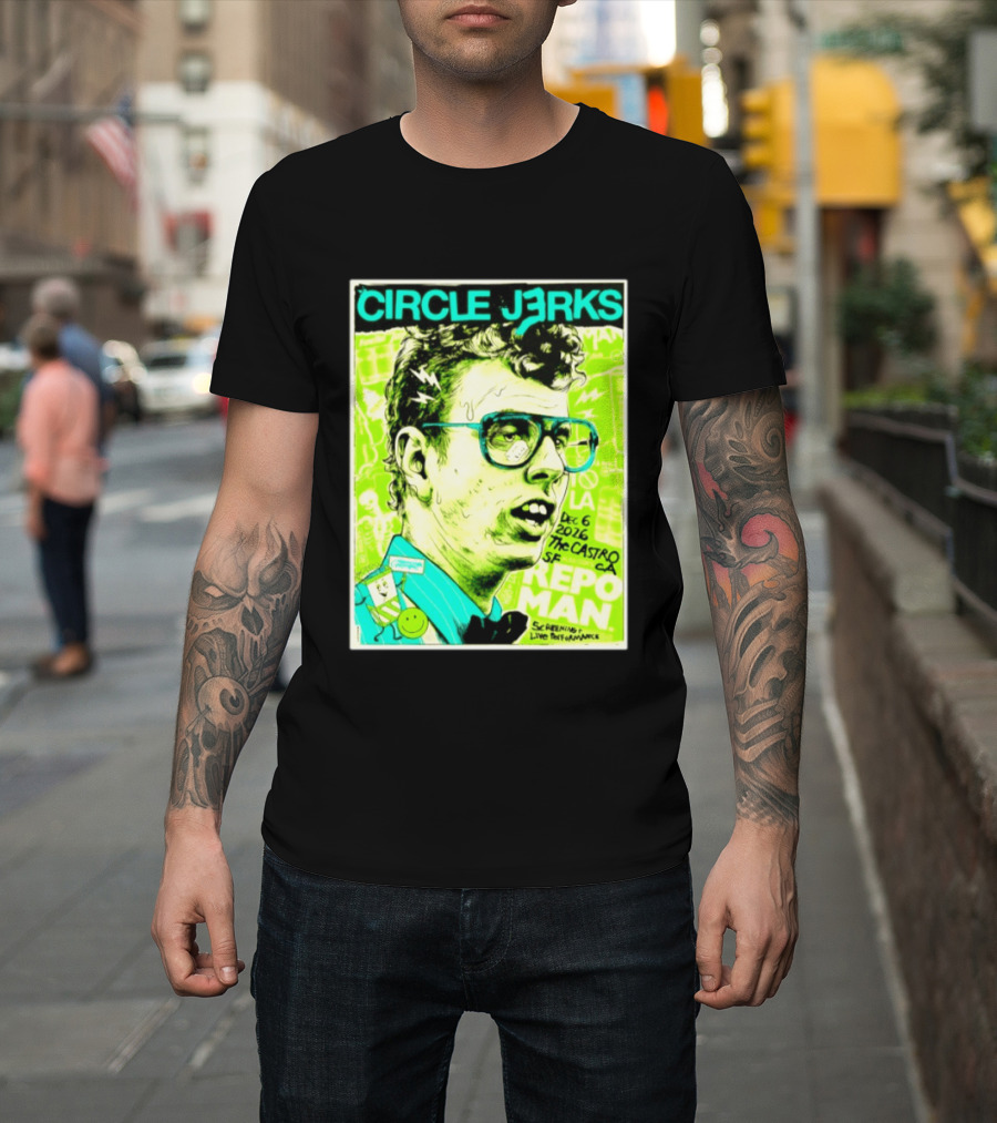 Circle Jerks Repo Man Screening Dec 6 2026 The Castro SF Live Performance T-Shirt