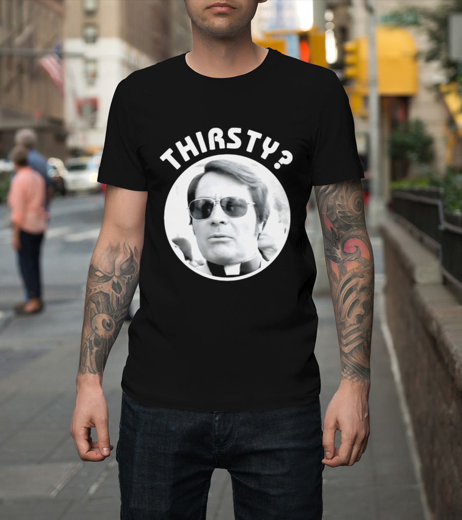 Thirsty Jim Jones Peoples Temple Jonestown T-Shirt