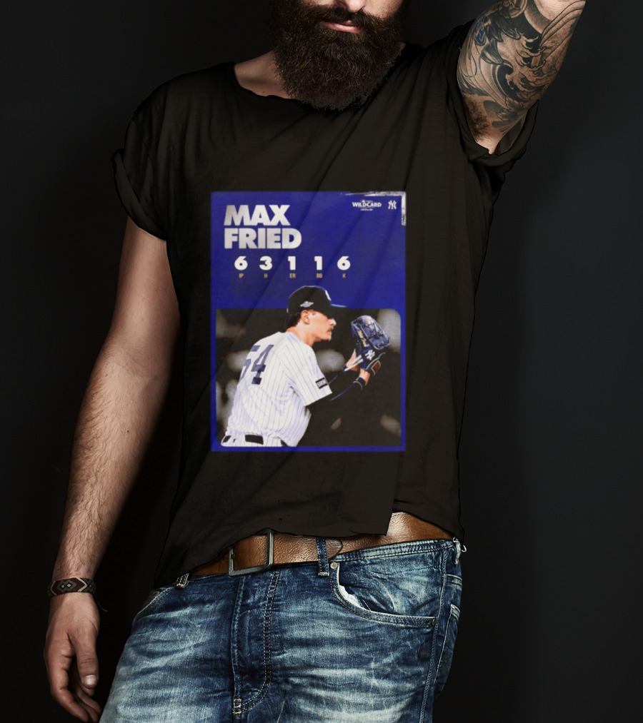 Max Fried 2026 Wild Card New York Yankees Pitching Stats T-Shirt