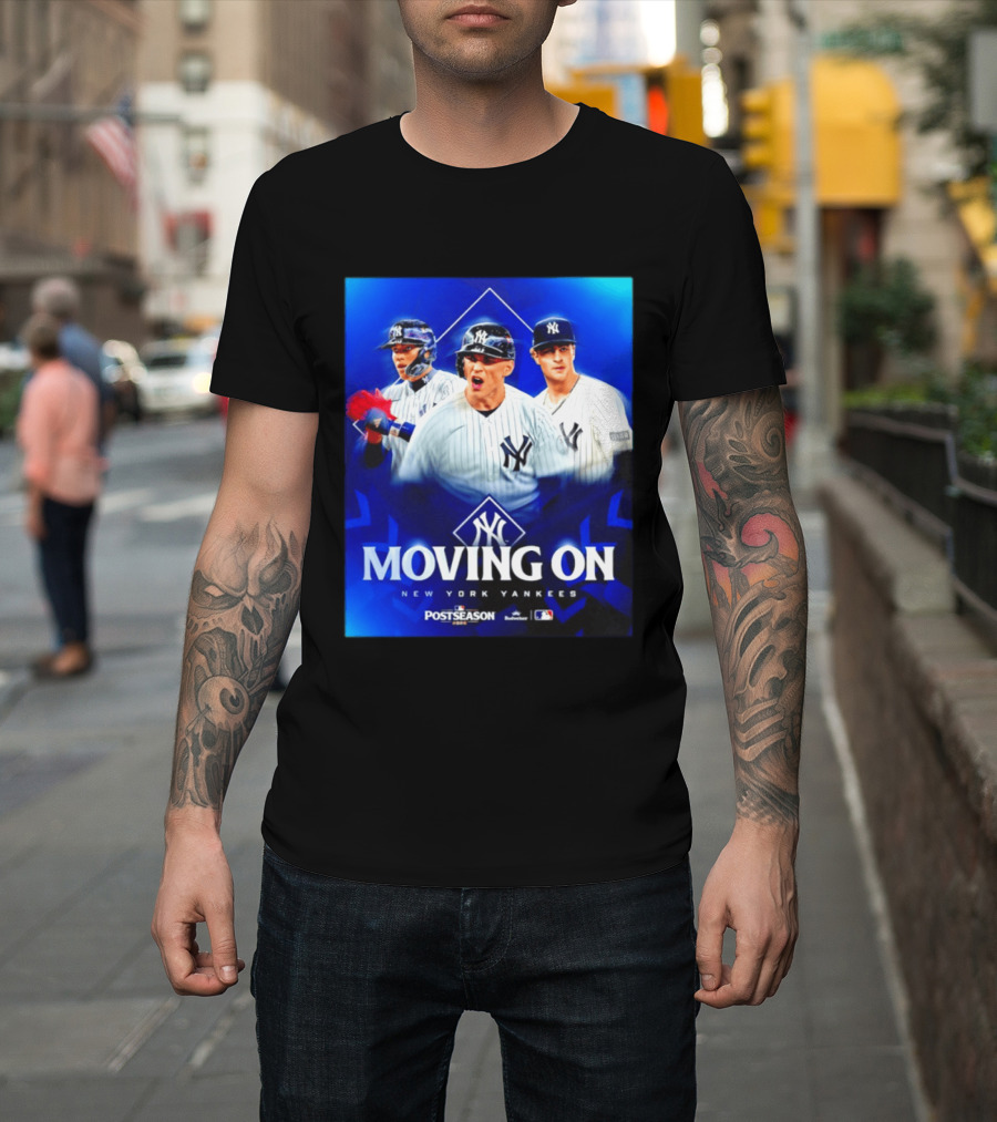 New York Yankees Moving On 2026 MLB Postseason T-Shirt