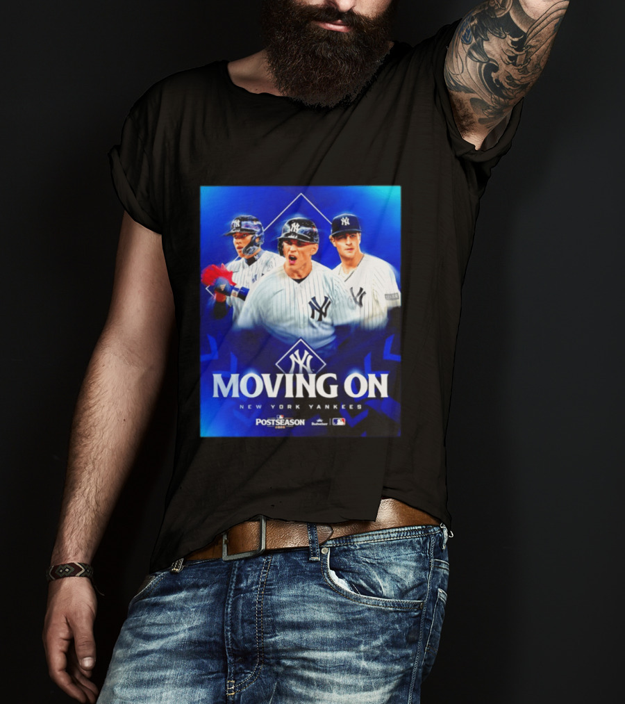 New York Yankees Moving On 2026 MLB Postseason T-Shirt