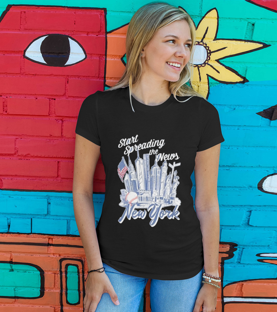 New York Start Spreading The News Skyline Baseball T-Shirt