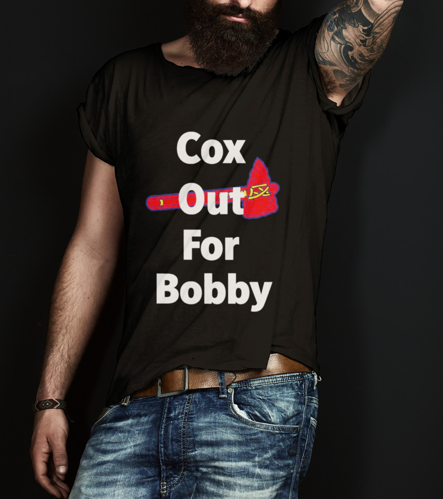 Atlanta Braves Cox Out For Bobby Game Day Celebration T-Shirt