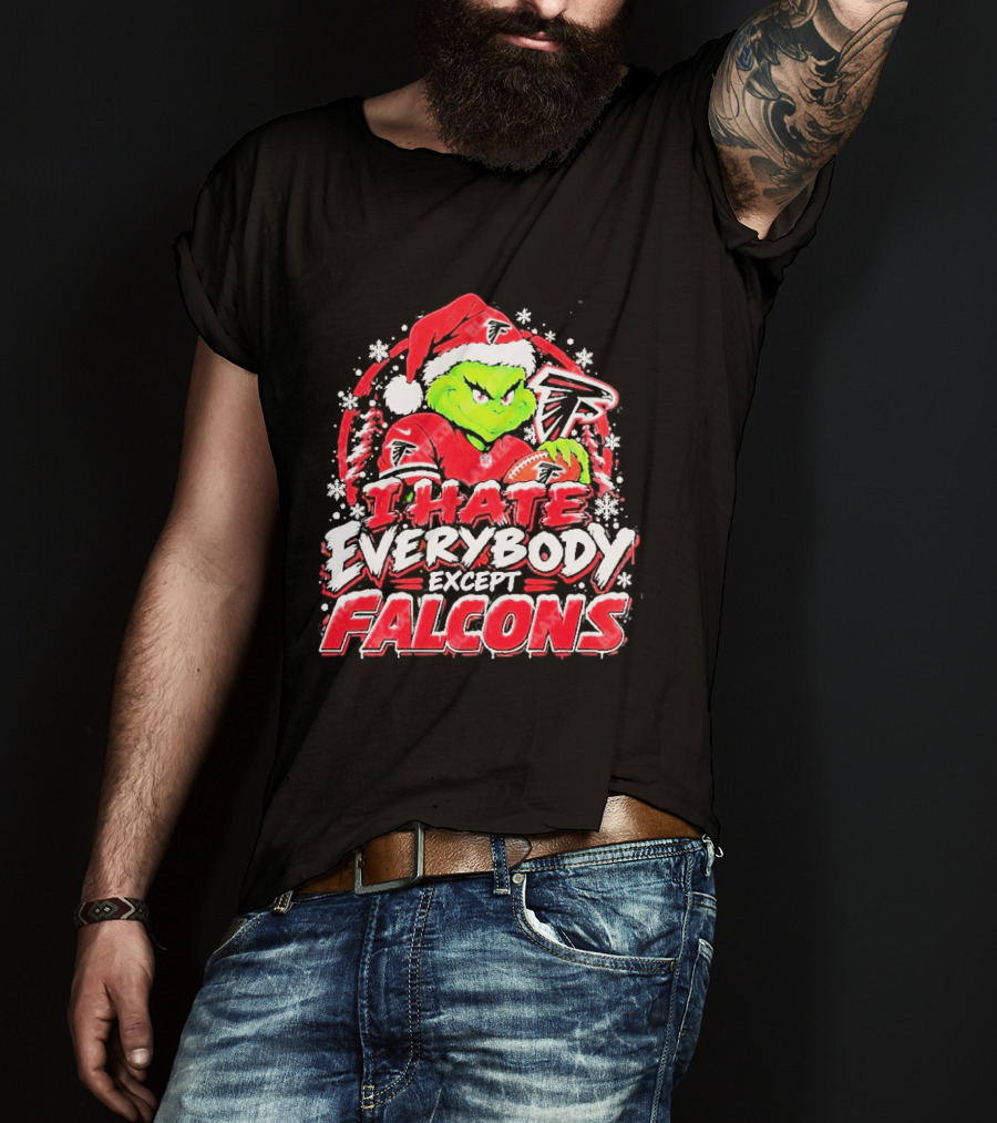 Atlanta Falcons Grinch I Hate Everybody Except Falcons Fans Christmas Holiday T-Shirt