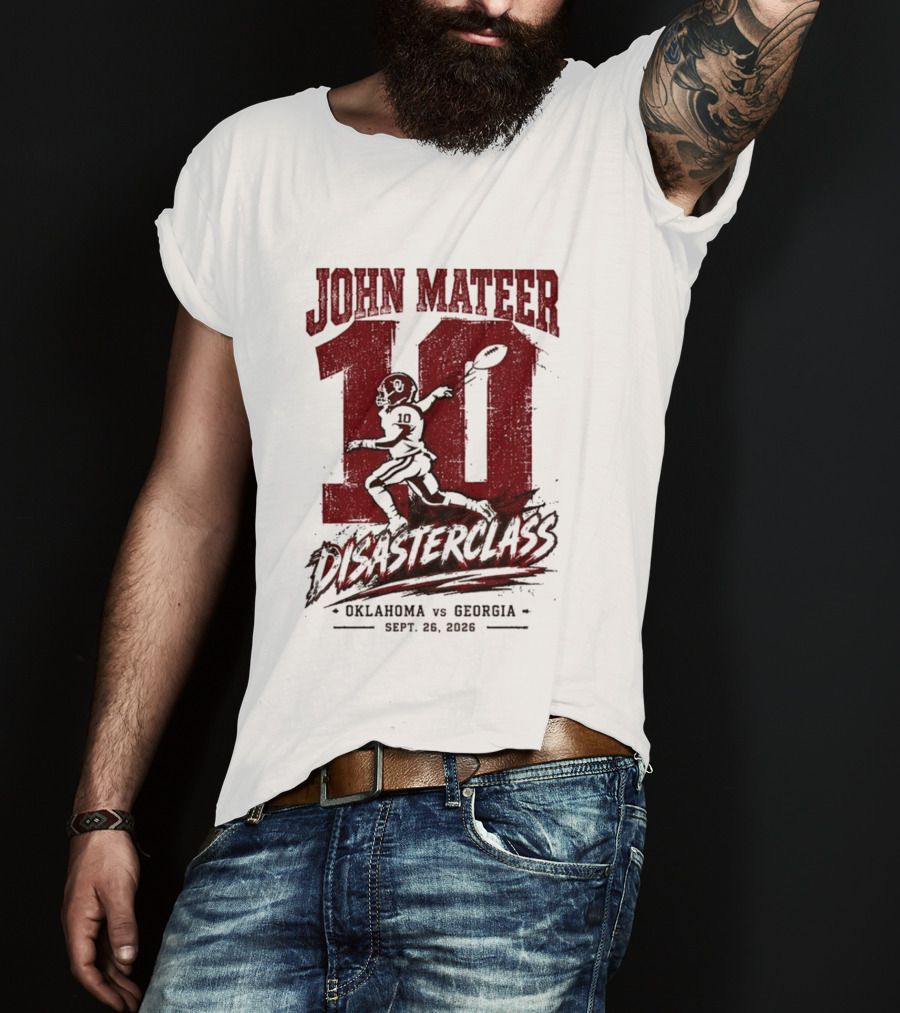 NCAA 2026 Oklahoma Vs Georgia John Mateer 10 Disasterclass Sept 26 T-Shirt