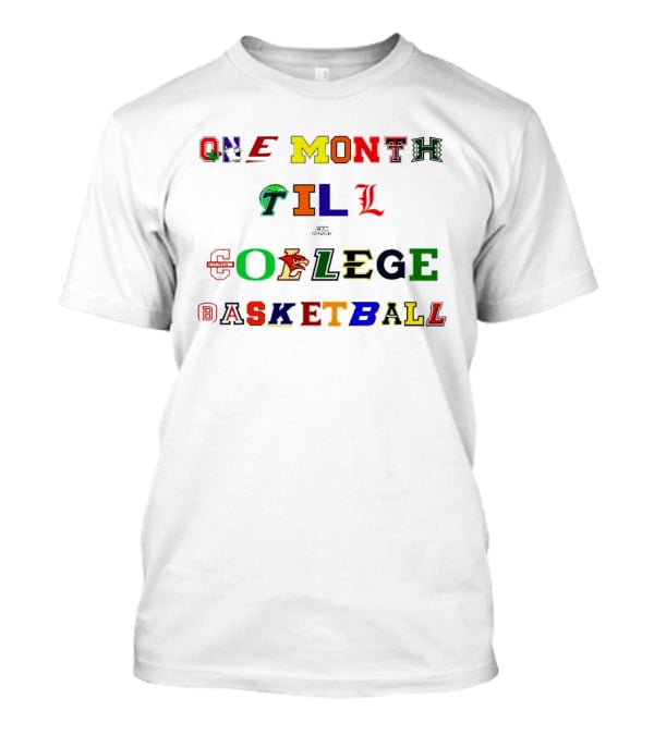 One Month Till NCAA College Basketball Team Logos T-Shirt