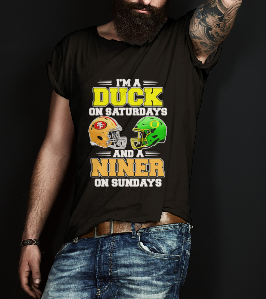 I'm A Duck On Saturdays And A Niner On Sundays Football Helmet 2026 T-Shirt