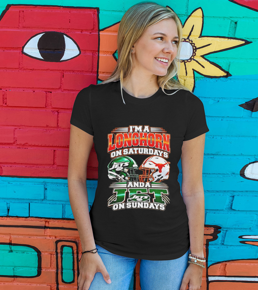 I'm A Longhorn On Saturdays And A Jet On Sundays Texas Longhorns New York Jets Football 2026 T-Shirt