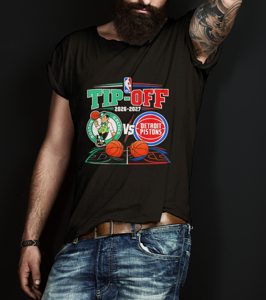 NBA Tip Off 2026 2027 Boston Celtics Vs Detroit Pistons Opening Night T-Shirt