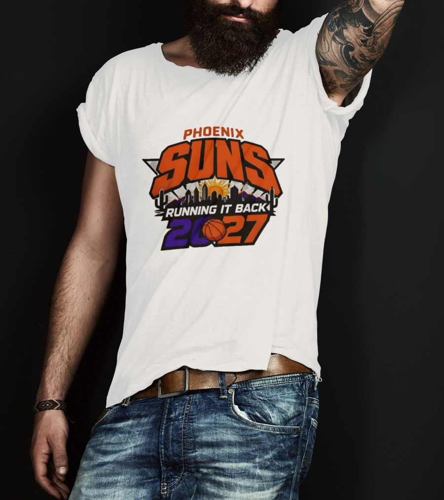 Phoenix Suns Running It Back 2027 NBA Skyline Basketball T-Shirt