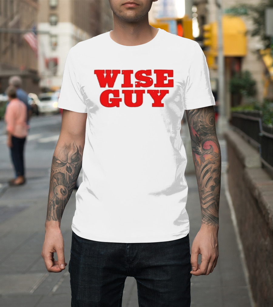 Wise Guy T-Shirt