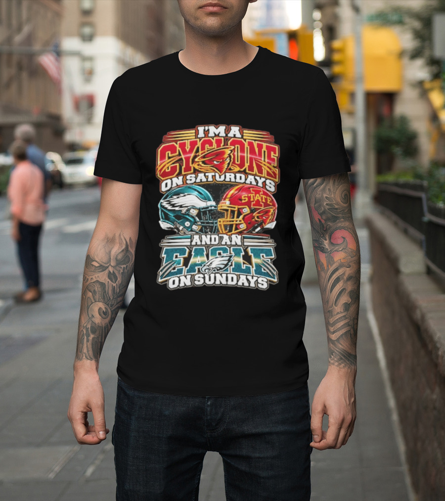 I'm A Cyclone On Saturdays And A Eagle On Sundays Helmet Fan Gear T-Shirt