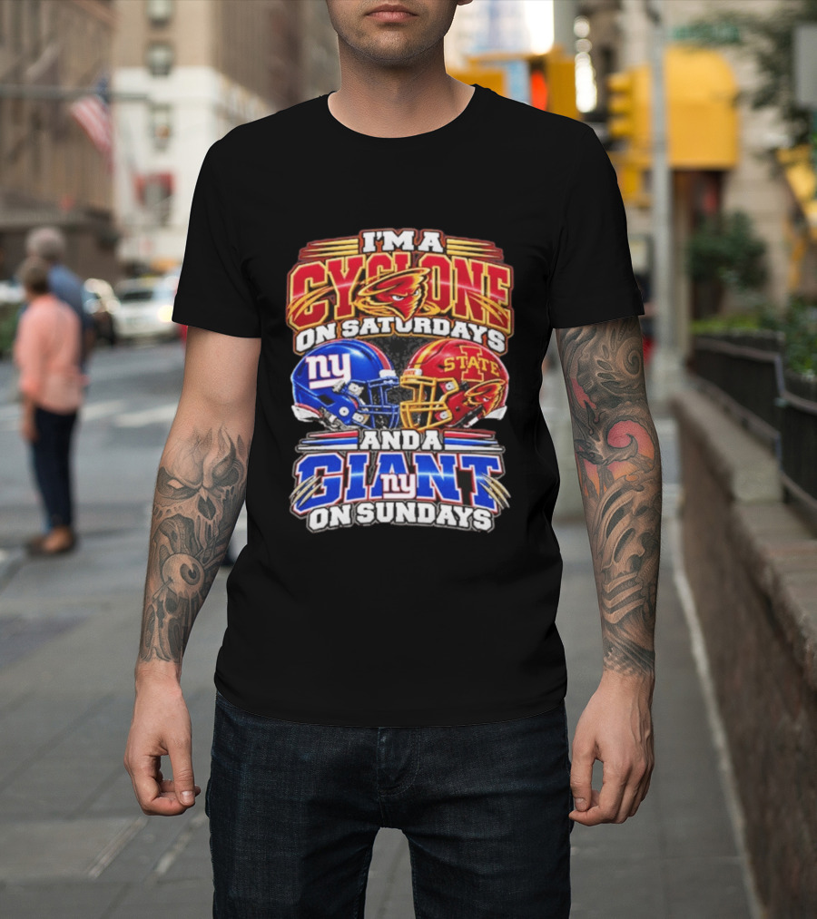 I'm A Cyclone On Saturdays Iowa State And A New York Giant On Sundays Helmet T-Shirt