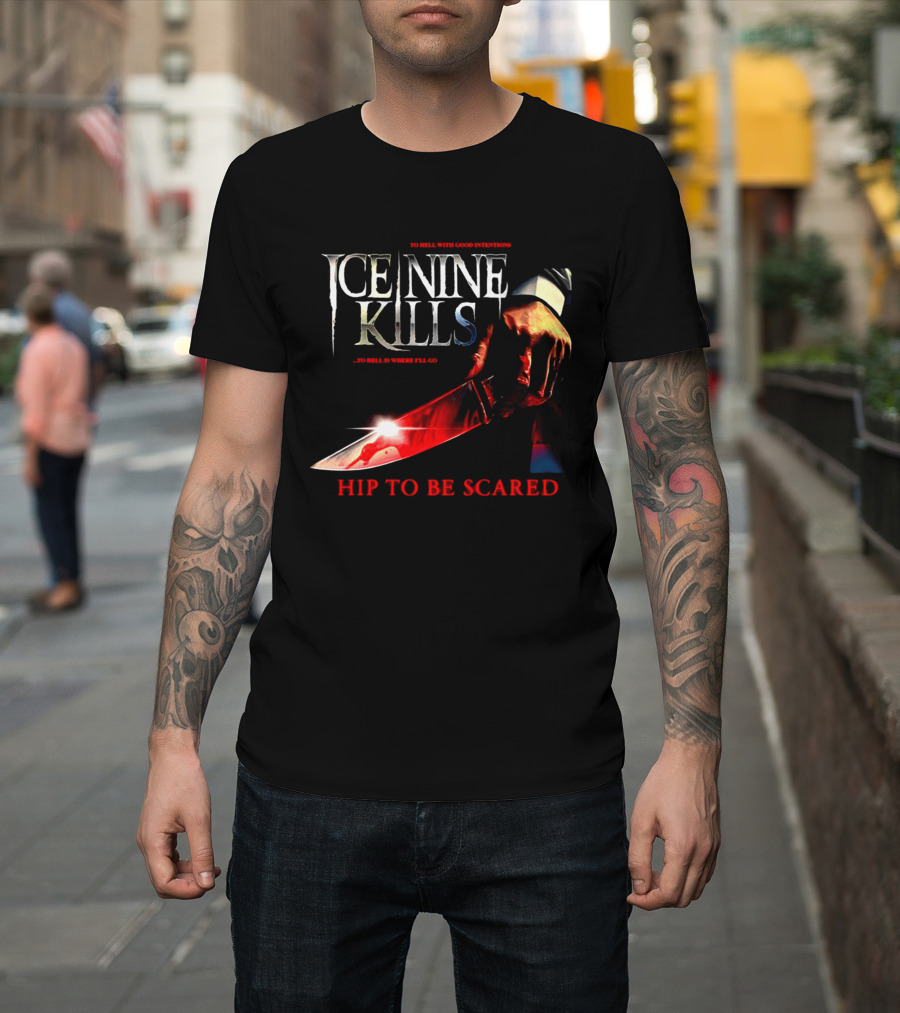 Ice Nine Kills Welcome To Horrorwood Hip To Be Scared Bloodied Axe Cinema Series T-Shirt